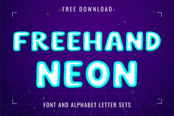 Freehand Neon: A Font That Captures Urban Energy